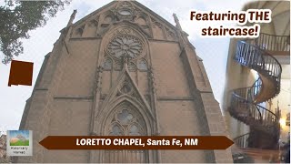 Loretto Chapel, Santa Fe, New Mexico