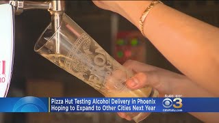 Pizza Hut Testing Alcohol Delivery In Phoenix