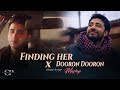 Finding Her X Dooron Dooron Mashup Instagram Trending Kushagra