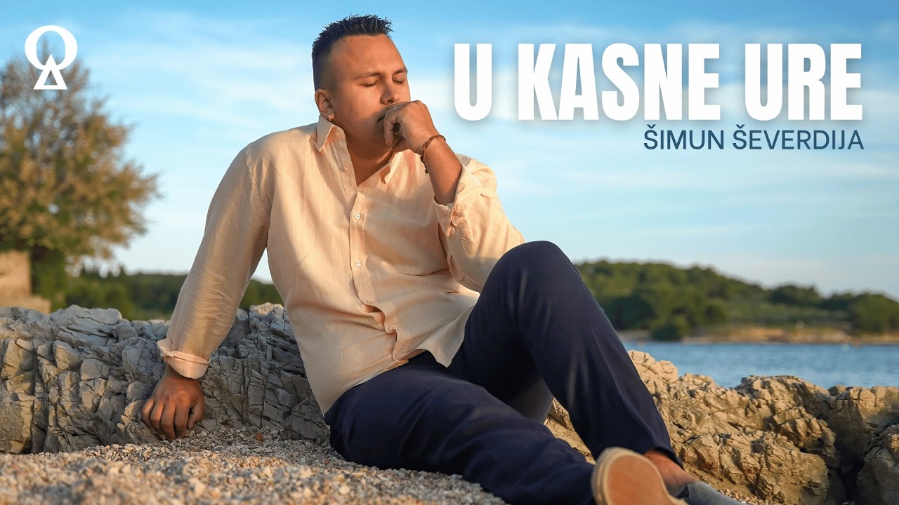 U kasne ure | Šimun Ševerdija | official video