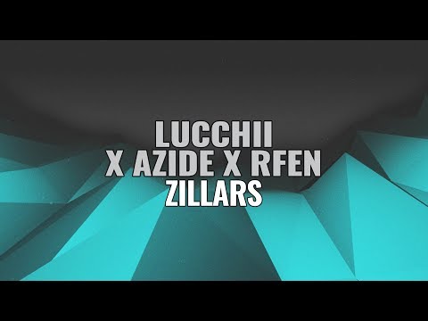 Lucchii X Azide X Rfen - Zillars
