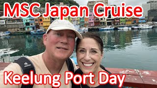 MSC Bellissima Japan Cruise - Keelung - Zhongzheng Park, Keelung Tower, Heping Island, Zhengbin Port