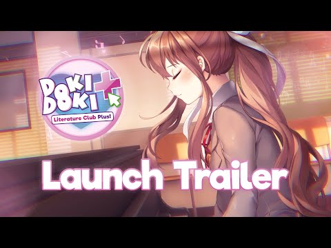 Doki Doki Literature Club Plus! - Launch Trailer thumbnail