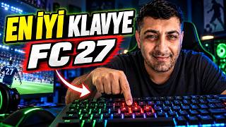 FC 27 Klavye Ayarları! En İyi Tuş Dizilimi 2026