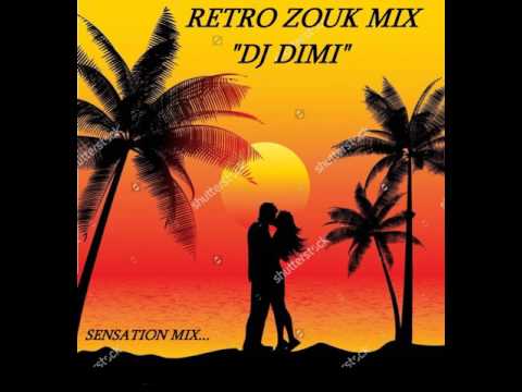 Rétro Zouk Mix   Dj DIMI
