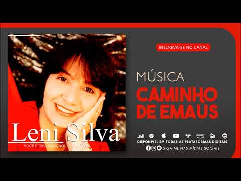 Leni Silva - CAMINHO DE EMAÚS
