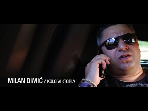 MILAN DIMIC - KOLO VIKTORIA / NOVO 2016 (OFFICIAL HD VIDEO)