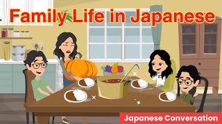 Download lagu Family Life in Japanese | Japanese Conversation mp3 Download lagu Family Life in Japanese | Japanese Conversation mp3