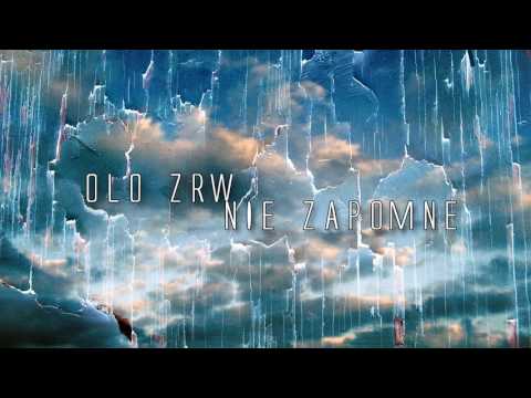 Olo ZRW - Nie zapomnę ( Olek )