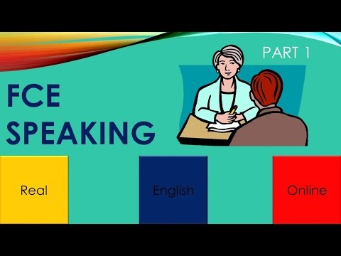 FCE SPEAKING- PART 1