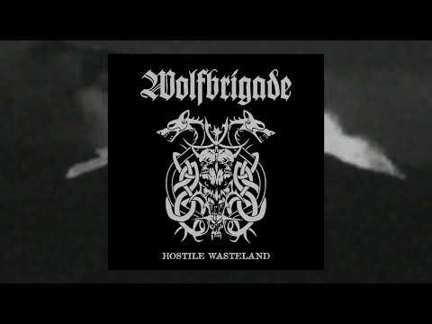 Wolfbrigade - Hostile Wasteland (Official)