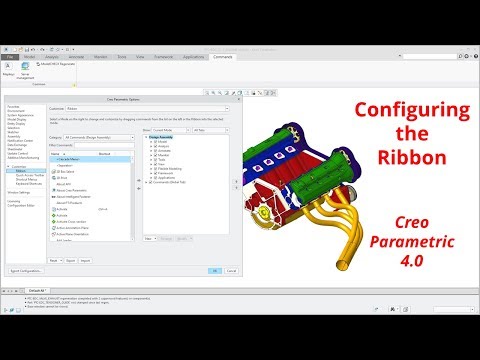 Creo Parametric 4.0 - Configuring the Ribbon