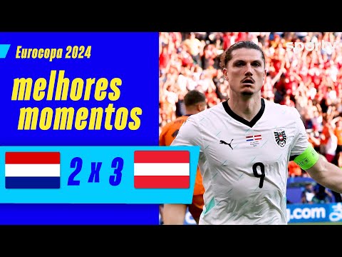 Gols e lances de Holanda x Austria