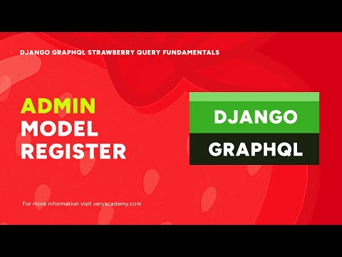 Django Admin: Adding and Interacting with Models | Django GraphQL Strawberry Query Fundamentals thumbnail