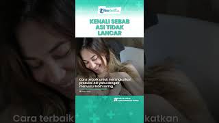 Ibu Menyusui Wajib Tahu, Inilah Penyebab ASI Serat yang Jarang Diketahui, Berikut Cara Atasi