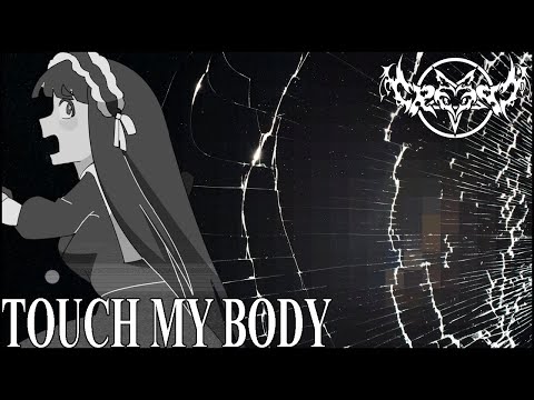 Creep-P - Touch My Body
