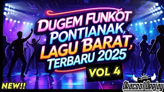 Download lagu DUGEM FUNKOT PONTIANAK 2025 INDO X BARAT TERBARU KINCAH HARD Vol 4  - OKACOOL DEEJAY mp3