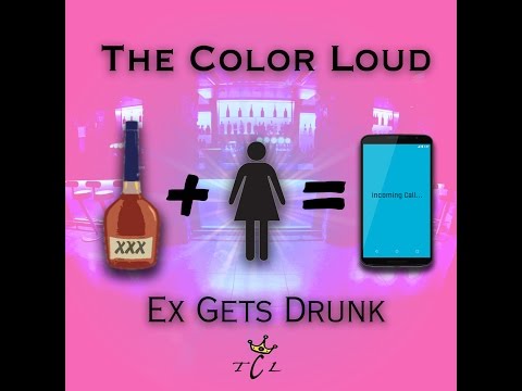 The Color Loud - Ex Gets Drunk (Lyric Video)