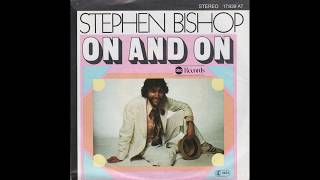 Stephen Bishop - On And On (1977) HQ