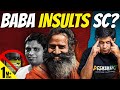 Patanjali Vs Supreme Court | How Baba Ramdev Grew Powerful Enough to Mock The Law | Akash Banerjee