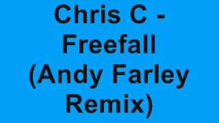Chris C - Freefall (Andy Farley Vs Dynamic Intervention Remix)