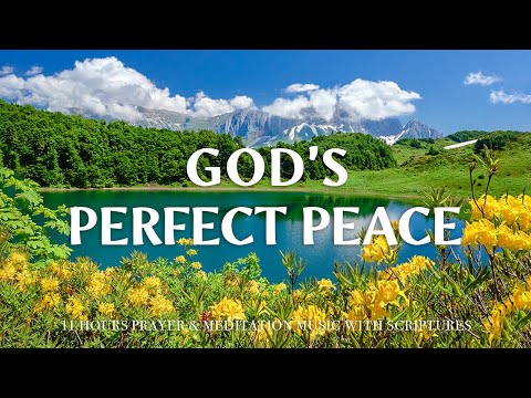 PERFECT PEACE OF GOD | Instrumental Worship & Bible Verses with Nature | Christian Harmonies #10