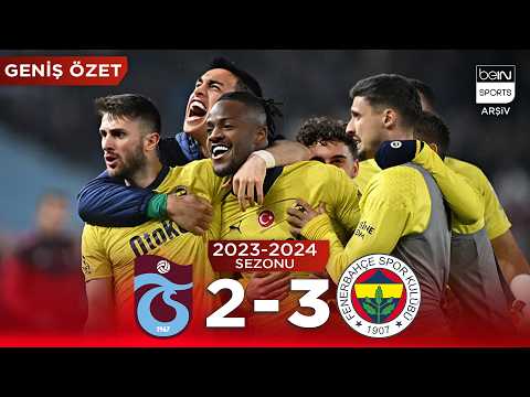 GENİŞ ÖZET: Trabzonspor (2-3) Fenerbahçe | 30. Hafta - 2023/2024
