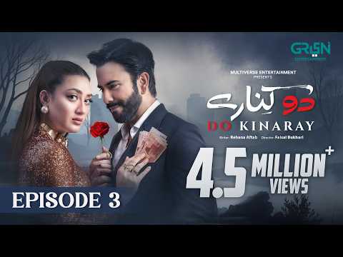 Do Kinaray Episode 3