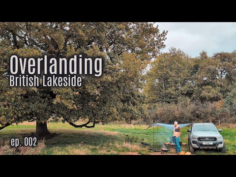 British Lakeside Camp | Overlanding Adventure | Relaxing Camping  (ASMR) | Ep. 002
