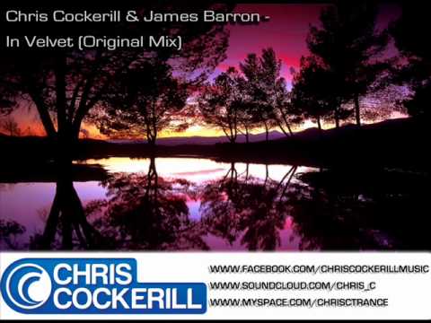 Chris Cockerill & James Barron - In Velvet (Original Mix)