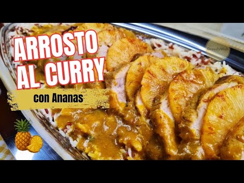 Arrosto al Curry con Ananas 🍍 Tenerissimo e Profumato | Ricetta Facile in Pentola