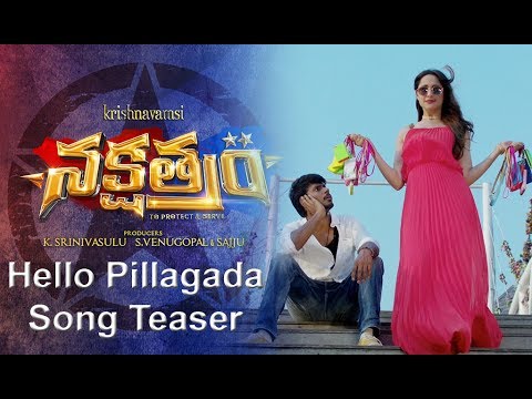 Hello Pillagada Video Song from Nakshatram