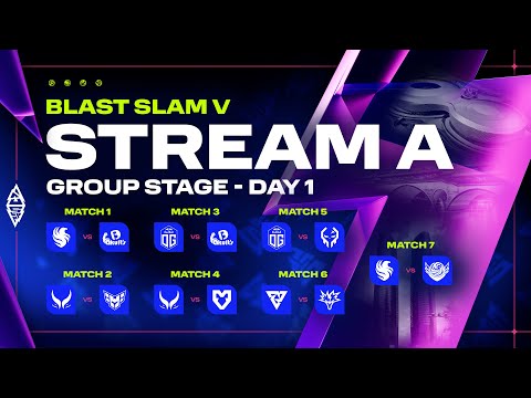 BLAST Slam V, Group Stage, Day 1: Stream A - Dota 2 LIVE
