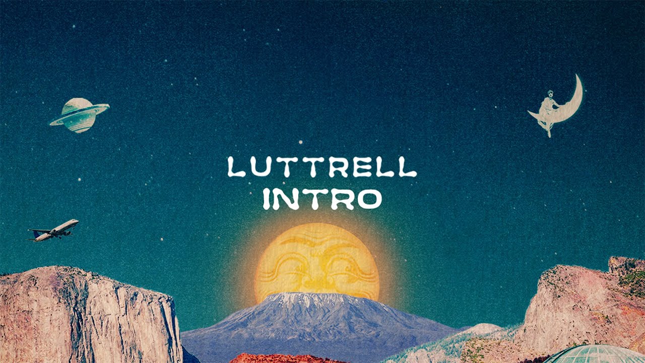 Luttrell - Intro