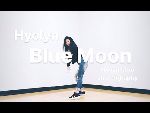 효린(HYOLYN)X창모(CHANGMO) ❤ Blue Moon_Hyojin Choi Choreography