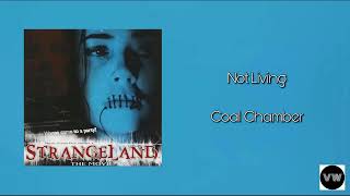 Coal Chamber - Not Living (Clean Version)