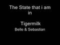 The State That I Am In - Belle & Sebastian 