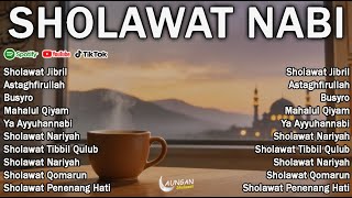 Download lagu SHOLAWAT NABI MERDU PENARIK REZEKI, JIBRIL, NARIYAH, ISTIGHFAR, MAHALLUL QIYAM, YA AYYUHAN NABI mp3