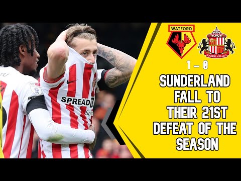 Just end the season already... | WATFORD 1-0 SUNDERLAND | MATCH REVIEW