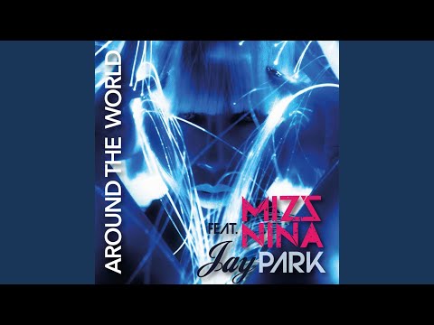 Around the World (feat. Jay Park)