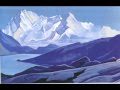 Arte y espiritualidad (Nicholas Roerich) -Música de Nightnoise "For you"