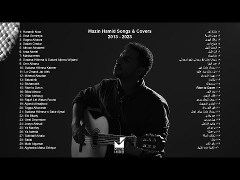 Mazin Hamid Songs & Covers | (2013-2023) | مازن حامد