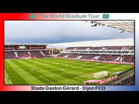 Stade Gaston Gérard - Dijon FCO - The World Stadium Tour