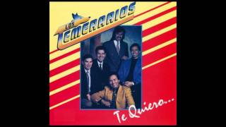 4. Te Quiero - Los Temerarios