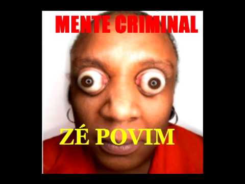 MENTE CRIMINAL  [Lançamento 2017 "Zé Povim] part: Marum FPL