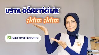 Usta Öğretici Nasıl Olunur? Oryantasyon Eğitimi ile Farkı, Uygulamalı Başvuru Sü
