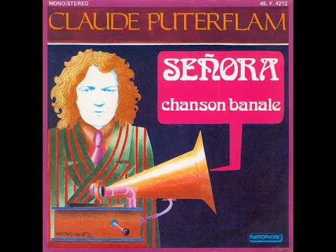 CLAUDE PUTERFLAM - Chanson banale (45T - 1973)
