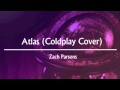 Coldplay - Atlas (Karaoke Version with Lyrics ...