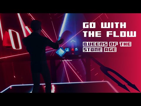 Beat Saber VR | Go With The Flow - Queens of the Stone Age
