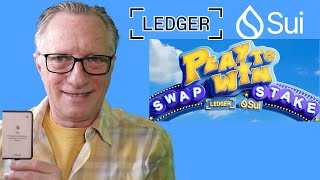 How to Enter Ledger’s Play2Win Contest  Swap & Win SUI Tokens